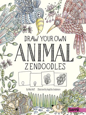cover image of Draw Your Own Animal Zendoodles